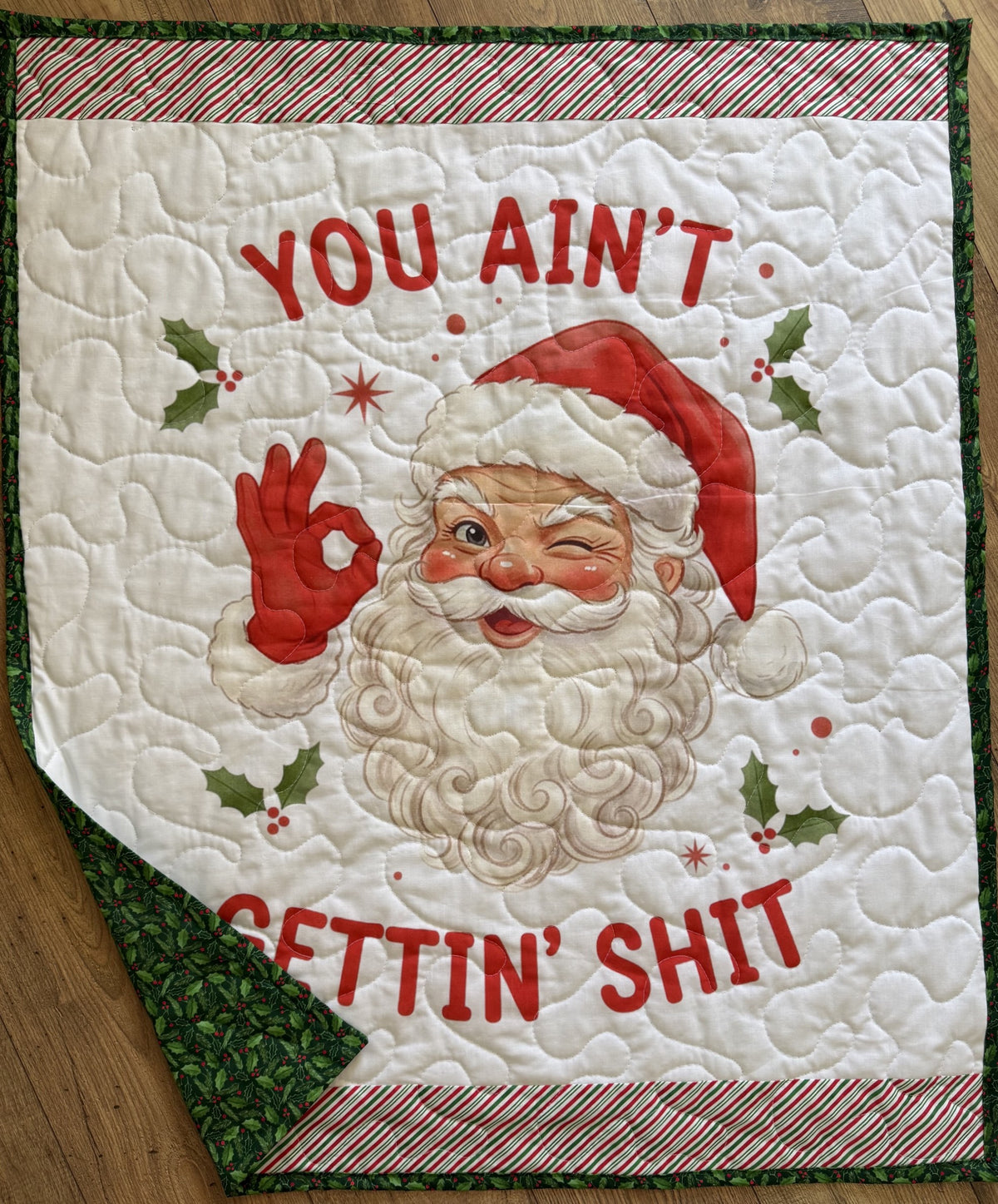 CHRISTMAS HUMOR *YOU AIN'T GETTIN' SHIT* SANTA CLAUS Quilted Blanket