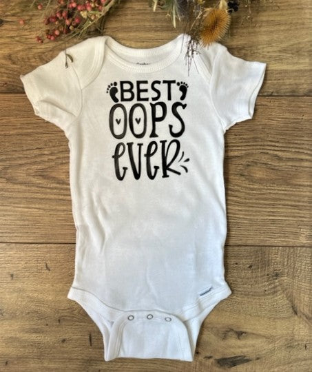 BEST OOPS EVER Boys & Girls Infant Funny Baby Onesie 
